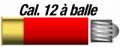 Cal 12 à balle